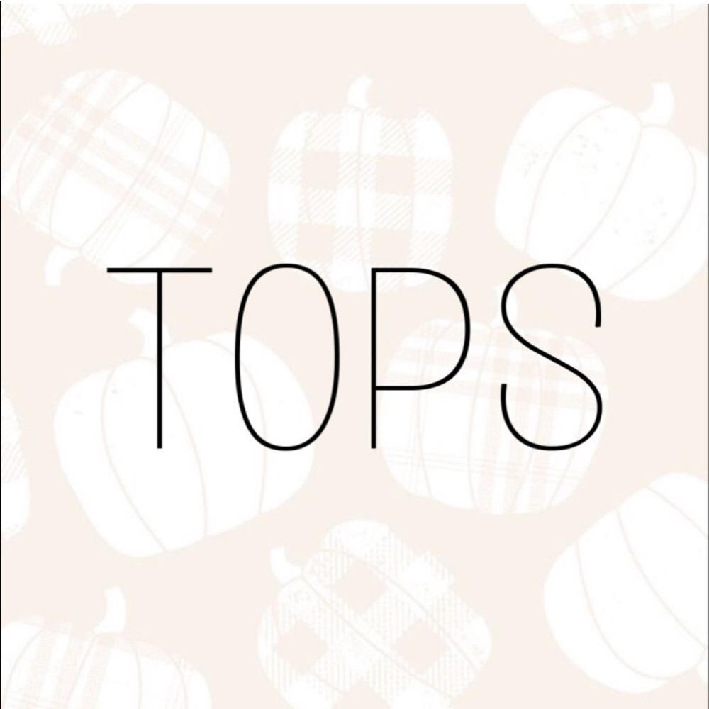 Tops!